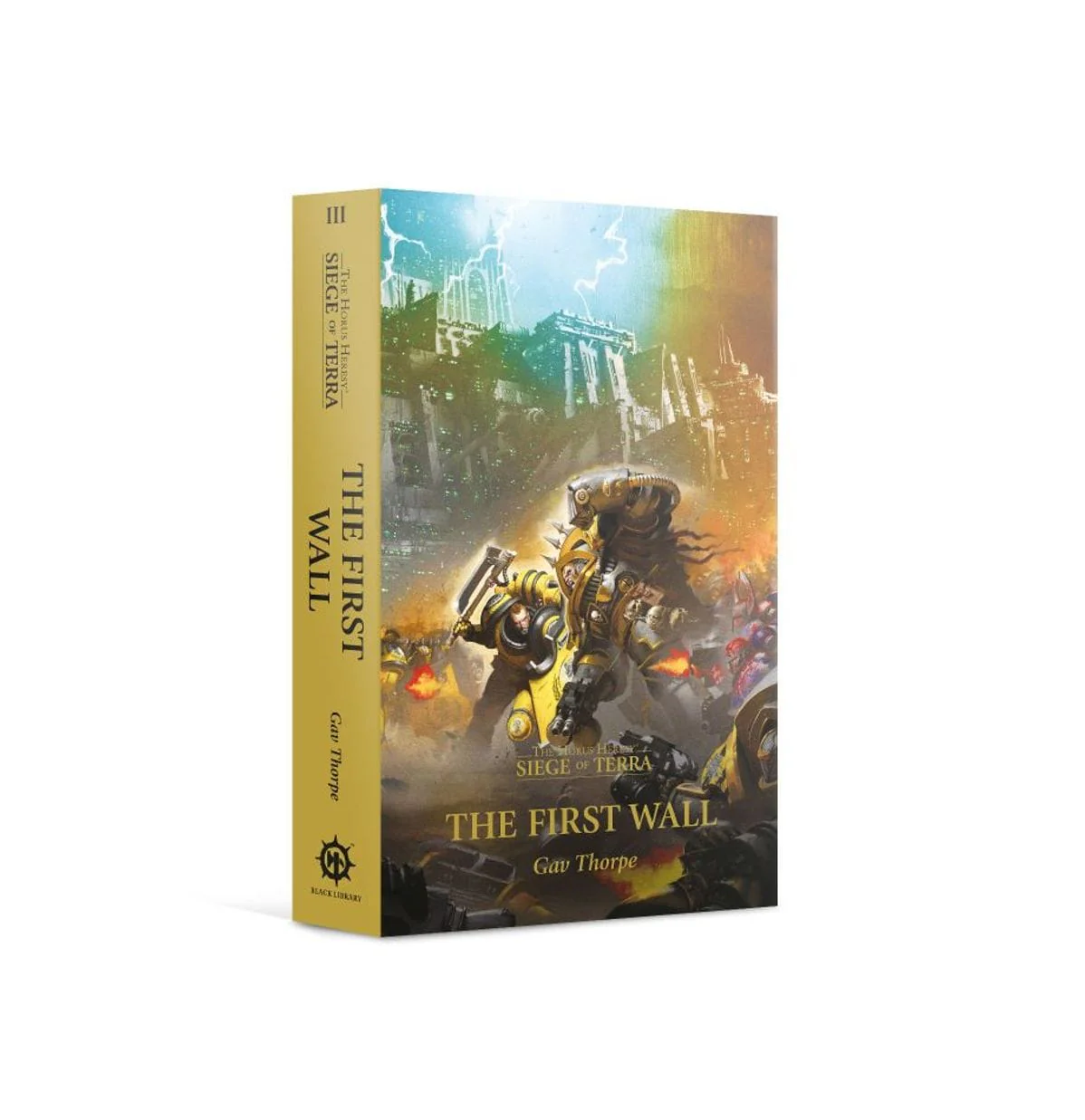 Black Library: Horus Heresy Siege of Terra Book 3: The First Wall (PB)