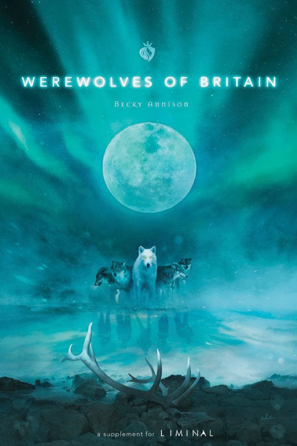 Liminal RPG: Werewolves of Britain Supplement (Pre-Order)