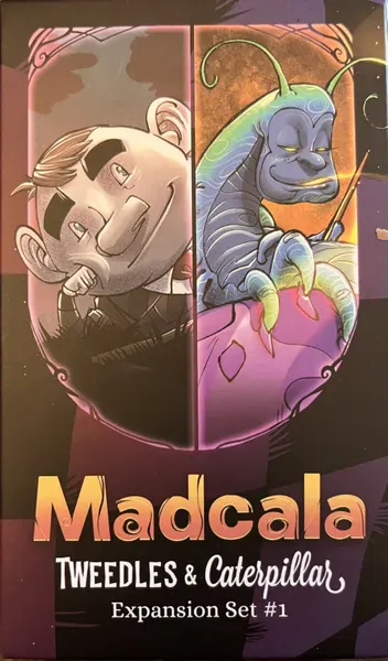 Madcala: Tweedles & Caterpiller - Character Expansion 1