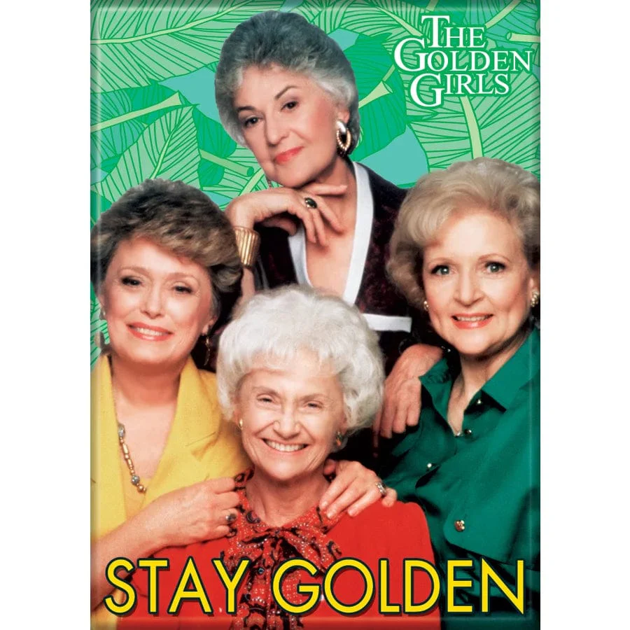 Magnet: Golden Girls Stay Golden