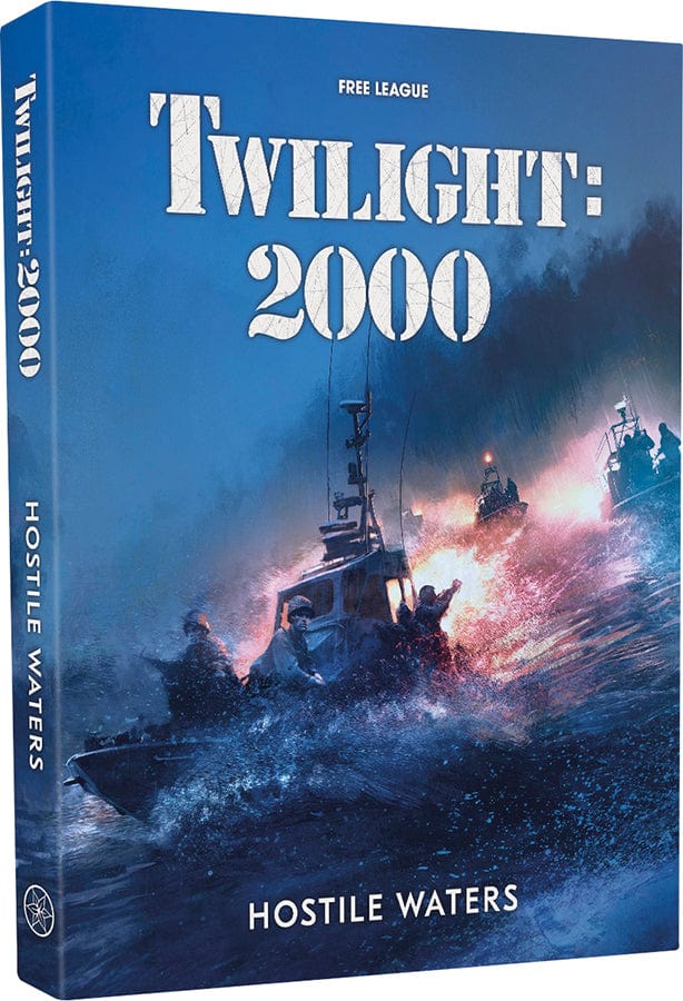 Twilight 2000 RPG: Hostile Waters