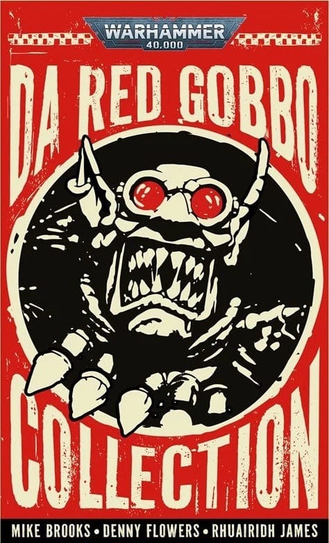 Black Library: Warhammer 40K: Novel - Da Red Gobbo Collection (PB)