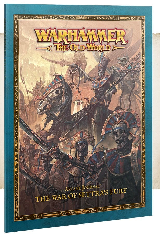 Warhammer The Old World: Arcane Journal - The War of Settra's Fury